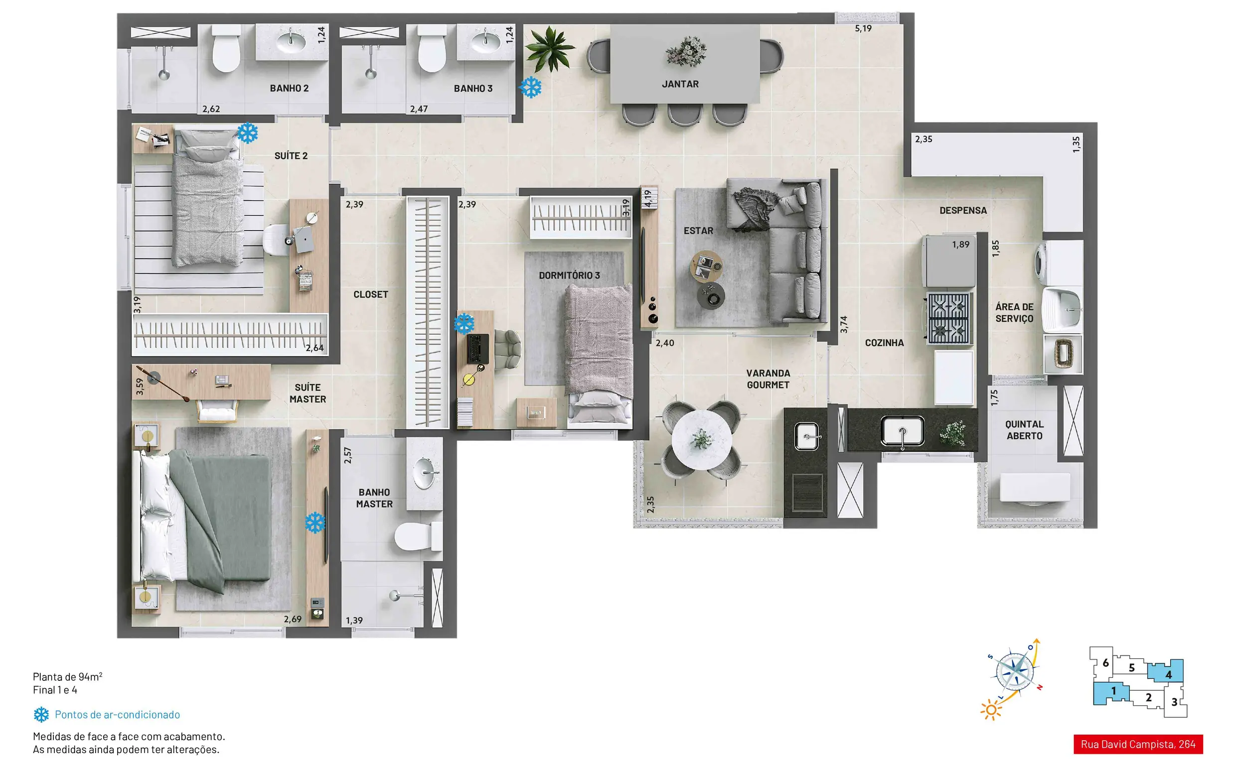 3 dormitórios, sendo 2 suítes e depósito privativo por unidade (finais 1 e 4). 